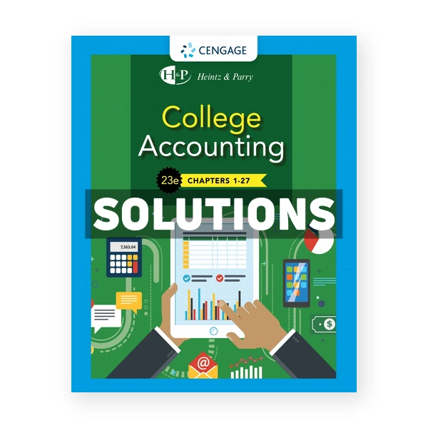 College Accounting 23rd Heintz Solutions Manual