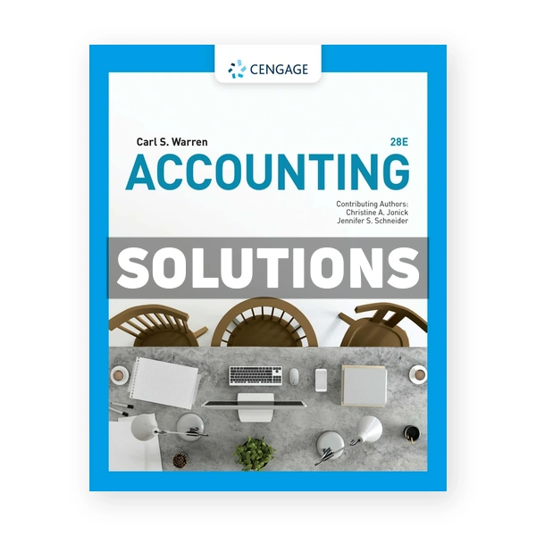 Accounting 28th Warren Solutions Manual