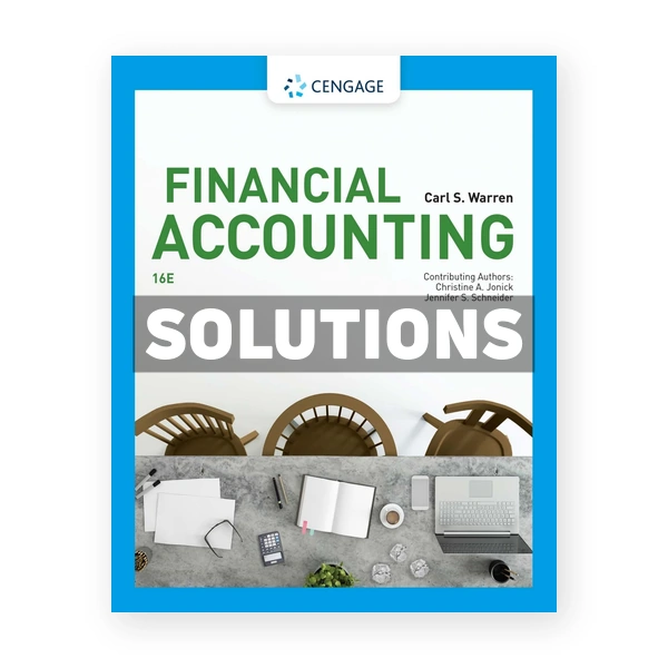 Financial Accounting 16th Warren Solutions Manual