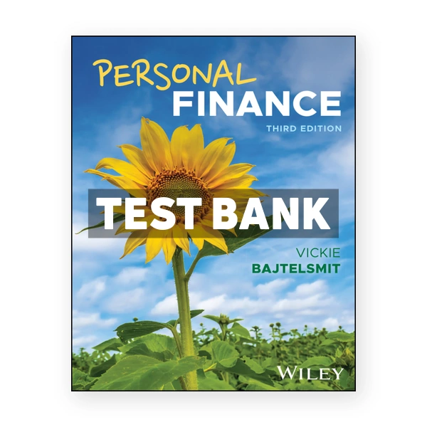 Personal Finance 3rd Bajtelsmit Test Bank