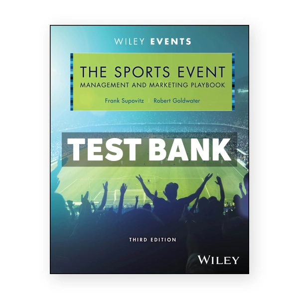 Sports Event Management and Marketing Playbook 3rd Supovitz Test Bank