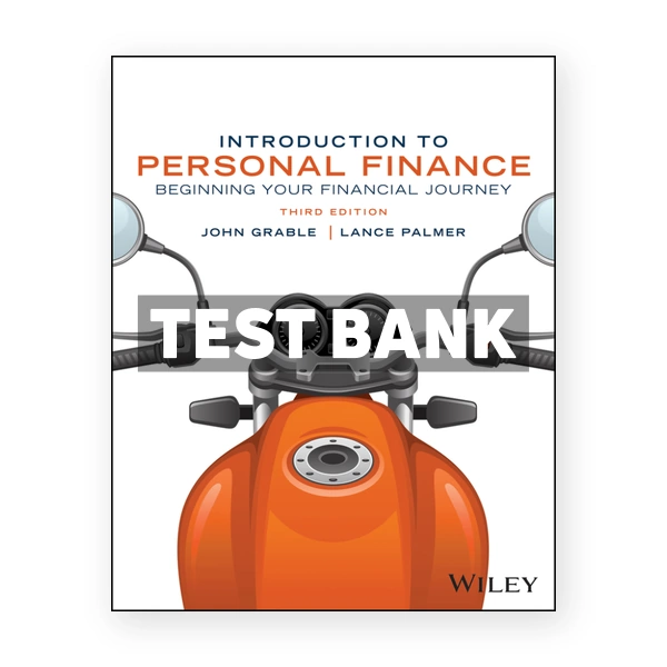 Introduction to Personal Finance 3rd Grable Test Bank