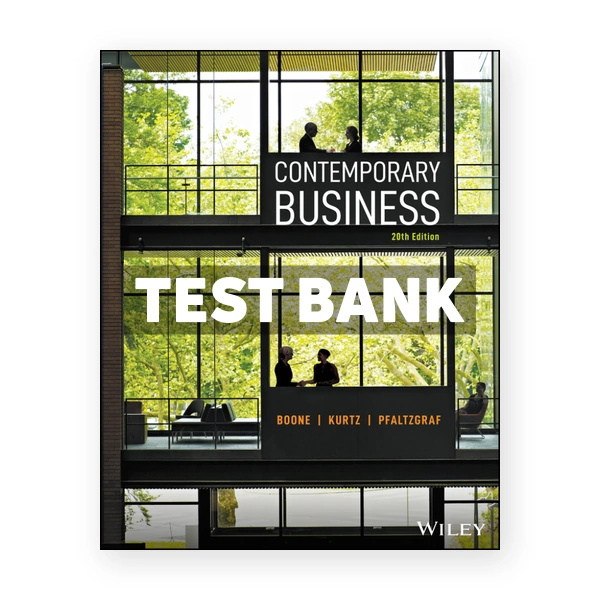 Contemporary Business 20th Boone Test Bank