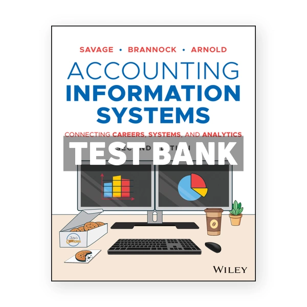 Accounting Information Systems 2nd Savage Test Bank