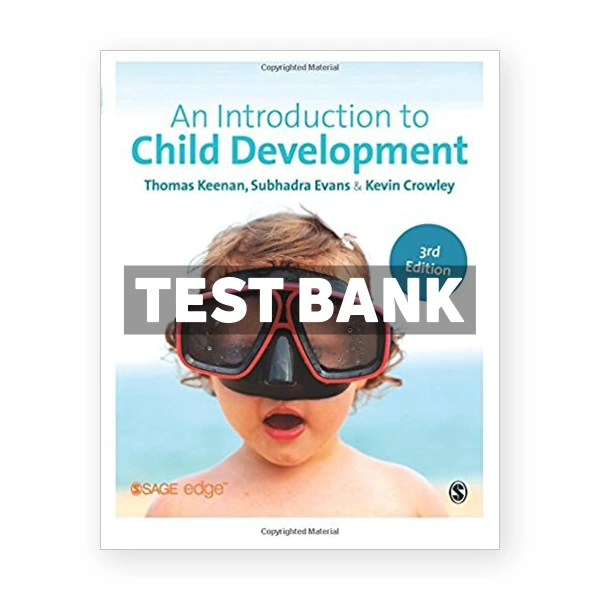 Introduction to Child Development 3rd Keenan Test Bank