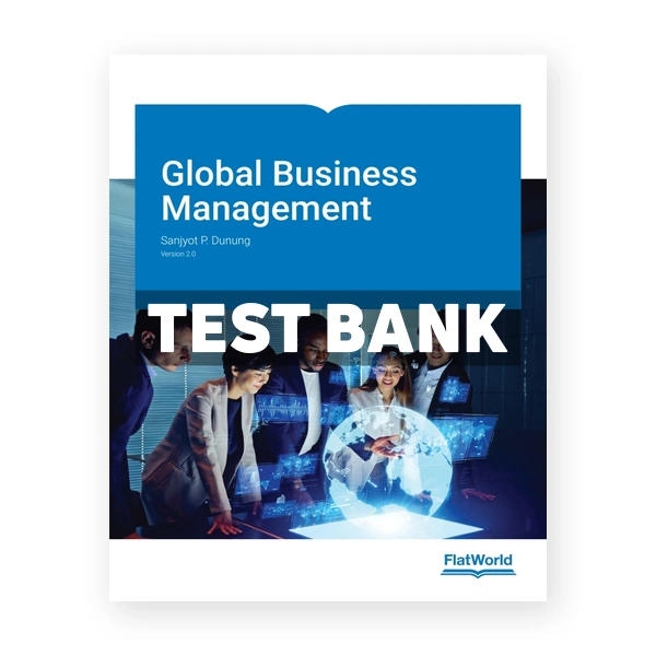 Global Business Management v2 1st Dunung Test Bank