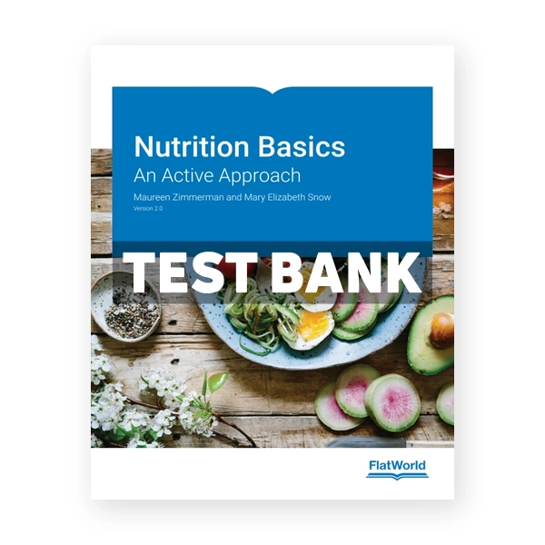 Nutrition Basics An Active Approach 2nd Zimmerman Test Bank