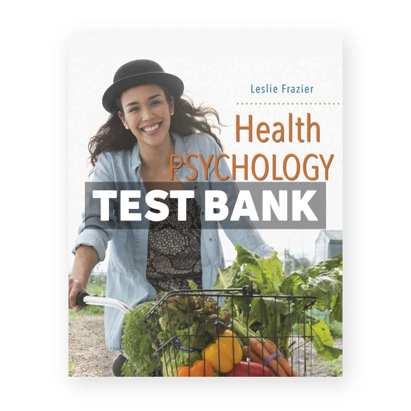 Health Psychology 1st Frazier Test Bank