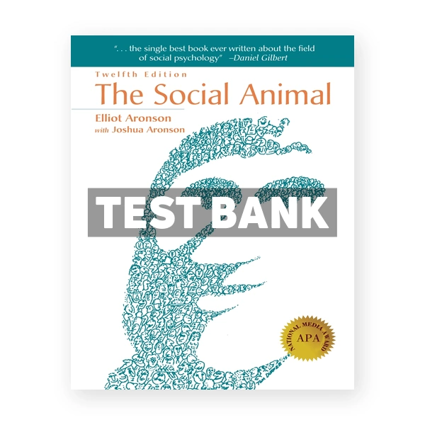 Social Animal 12th Aronson Test Bank