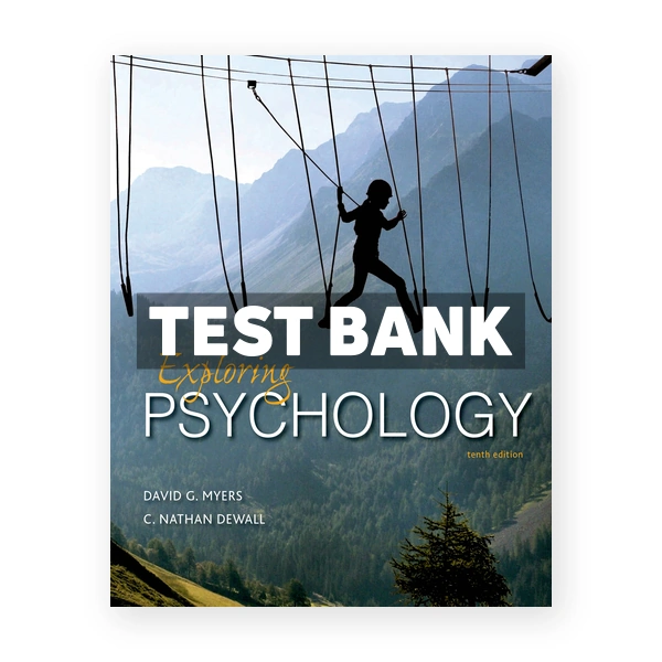 Exploring Psychology 10th Myers Test Bank