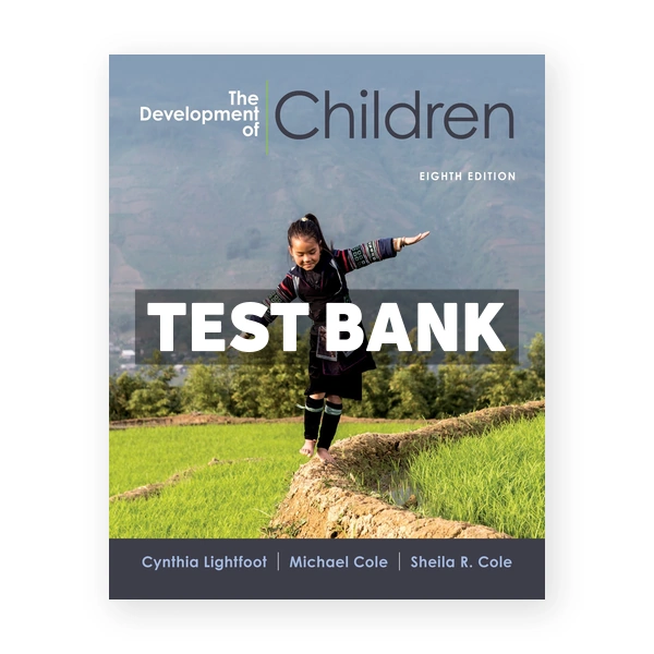 Development of Children 8th Lightfoot Test Bank