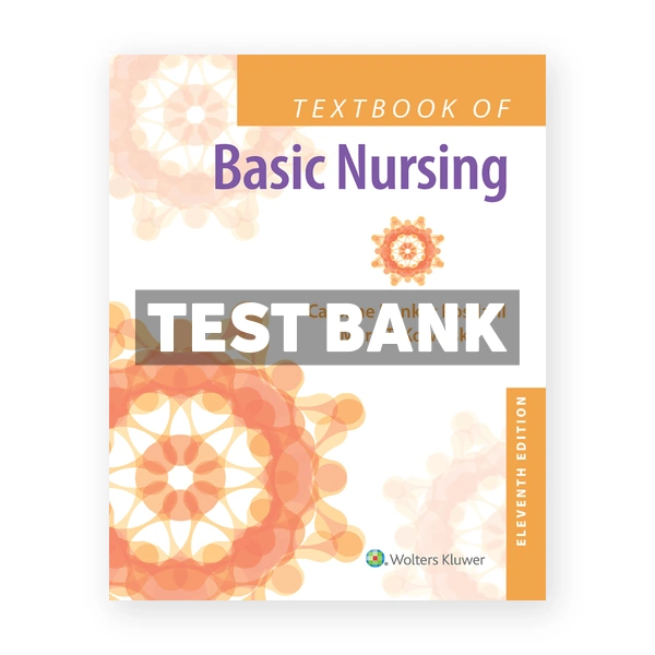 Textbook of Basic Nursing 11th Rosdahl Test Bank