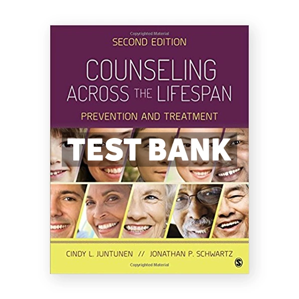 Counseling Across the Lifespan Prevention and Treatment 2nd Juntunen Test Bank