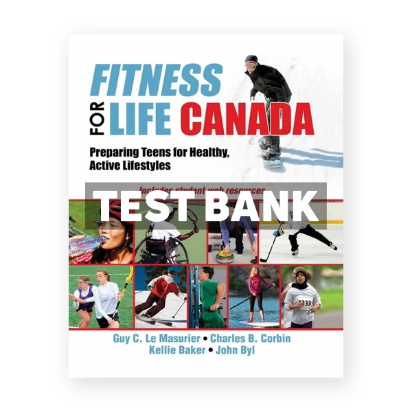Fitness for Life Canada With Web Resources CDN 1st Le Masurier Test Bank