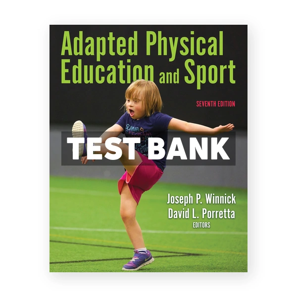 Adapted Physical Education and Sport 7th Winnick Test Bank