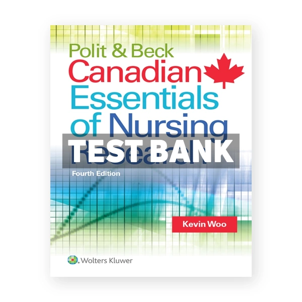 Polit & Beck Canadian Essentials of Nursing Research CDN 4th Woo Test Bank