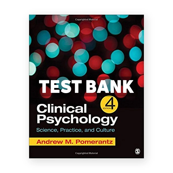 Clinical Psychology Science Practice and Culture 4th Pomerantz Test Bank