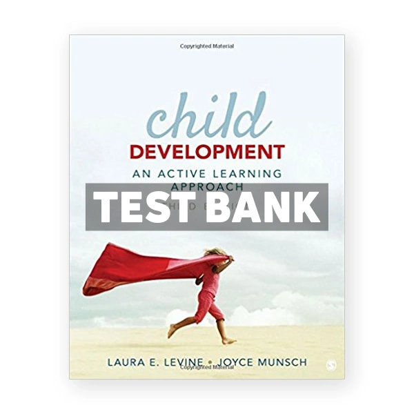 Child Development An Active Learning Approach 3rd Levine Test Bank