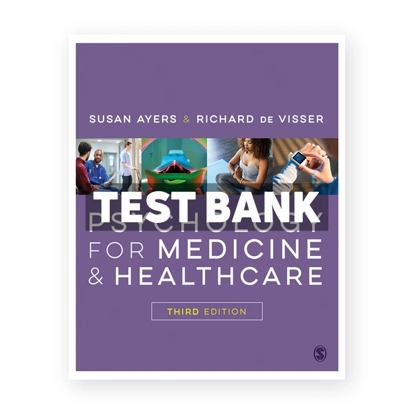 Psychology for Medicine and Healthcare 3rd Ayers Test Bank