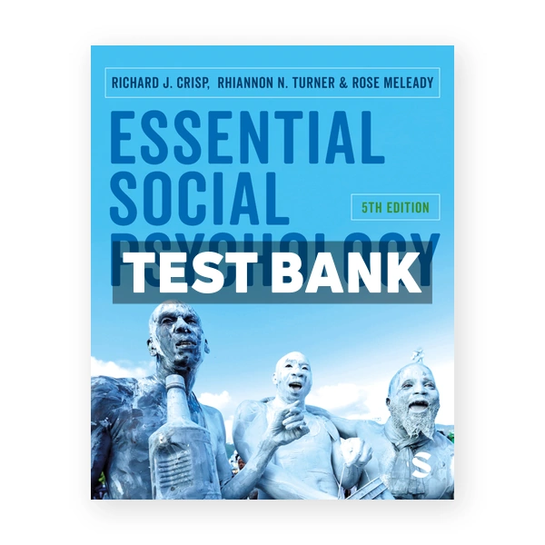 Essential Social Psychology 5th Crisp Test Bank