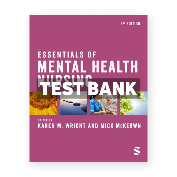 Essentials of Mental Health Nursing 2nd Wright Test Bank