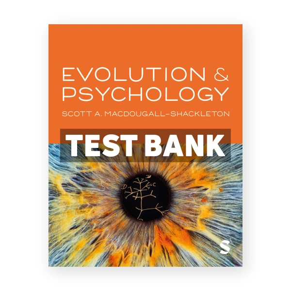 Evolution and Psychology 1st Macdougall-Shackleton Test Bank