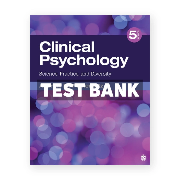 Clinical Psychology Science Practice and Diversity 5th Pomerantz Test Bank