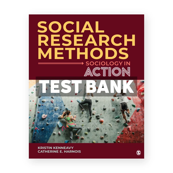 Social Research Methods 1st Kenneavy Test Bank