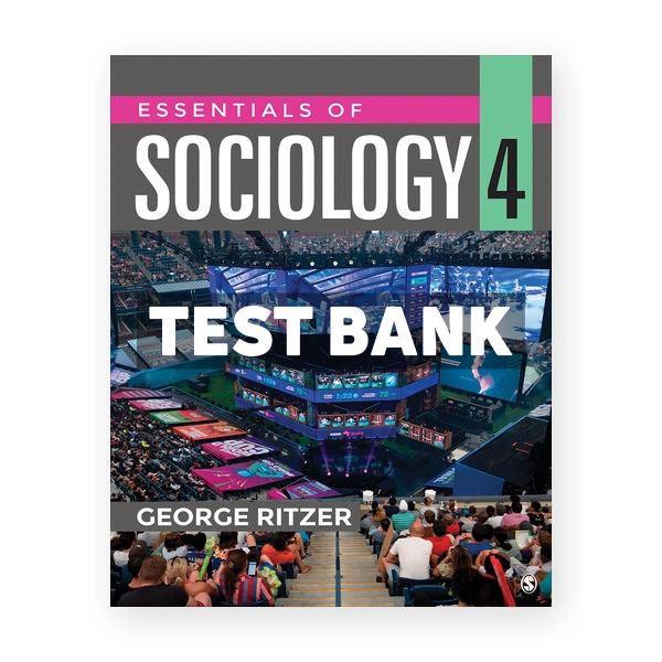 Essentials of Sociology 4th Ritzer Test Bank
