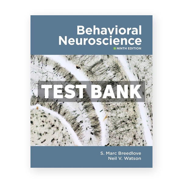 Behavioral Neuroscience 9th Breedlove Test Bank