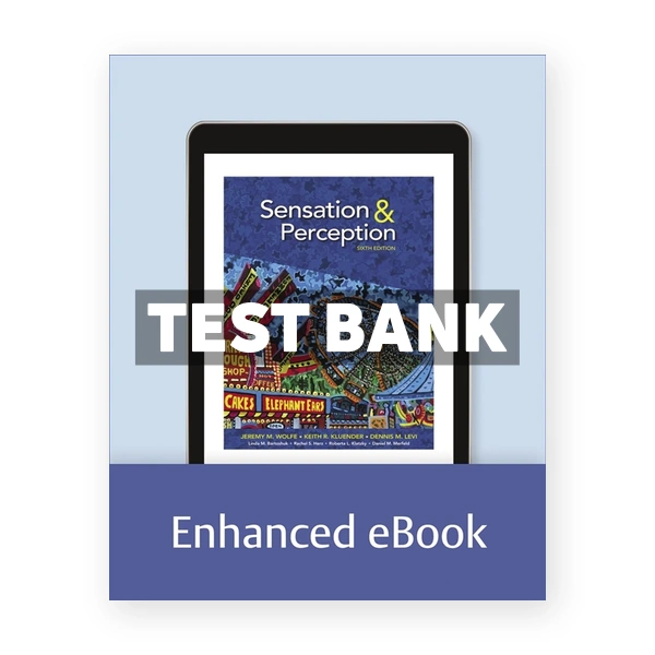 Sensation and Perception 6th Wolfe Test Bank