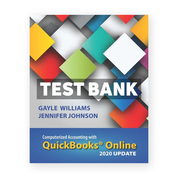 Computerized Accounting with QuickBooks Online 4th Williams Test Bank