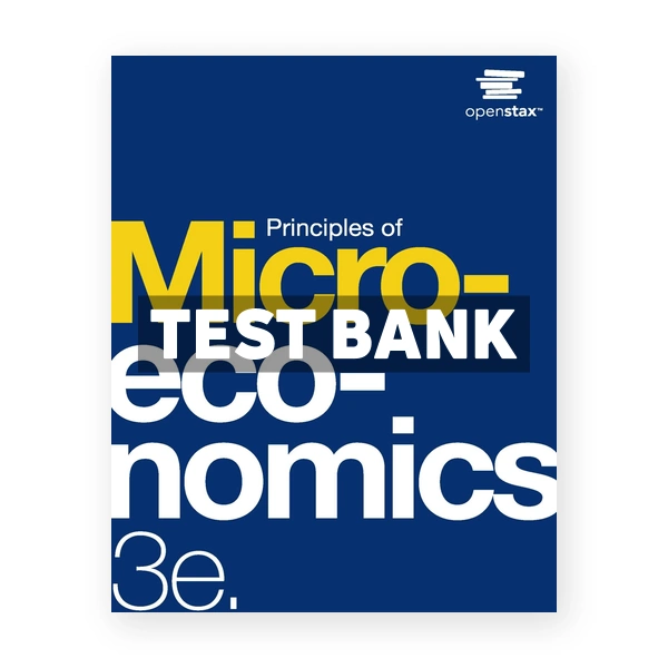 Principles of Microeconomics 3rd Shapiro Test Bank