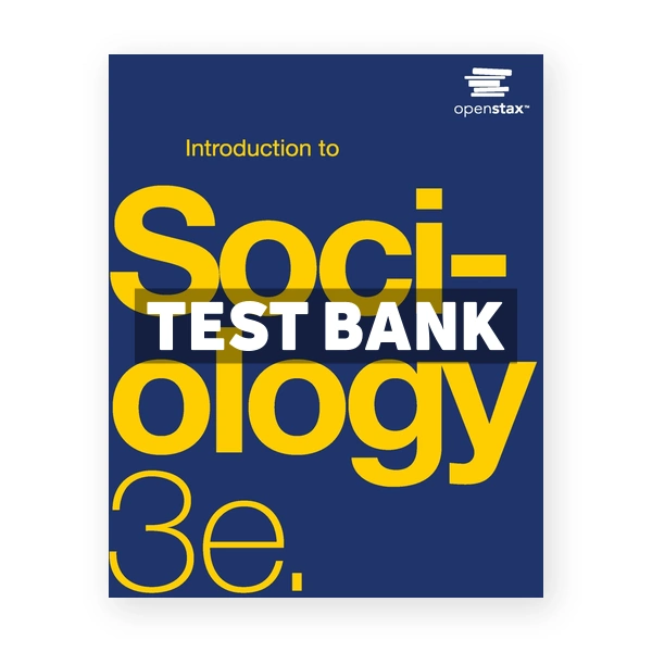Introduction to Sociology 3rd Conerly Test Bank