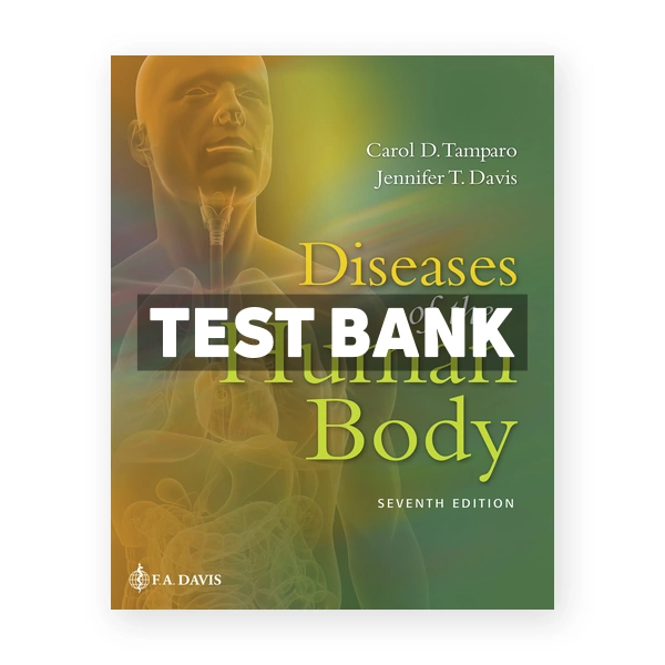 Diseases of the Human Body 7th Tamparo Test Bank