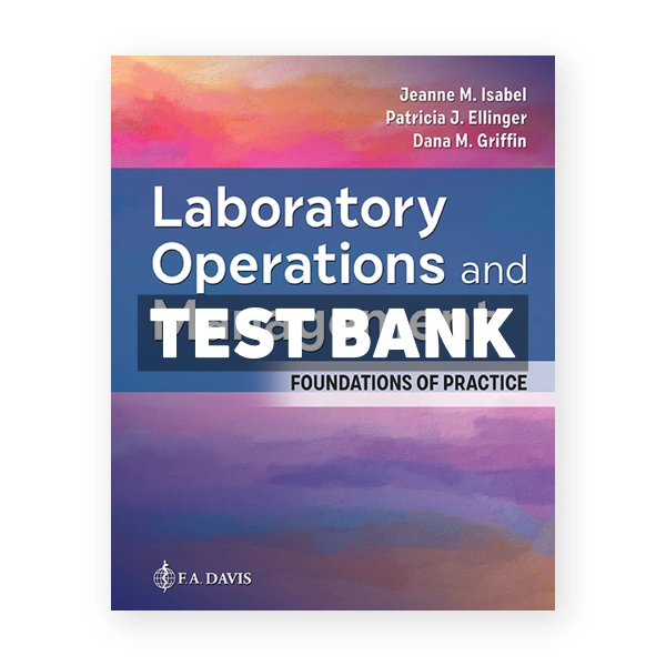 Laboratory Operations and Management 1st Isabel Test Bank
