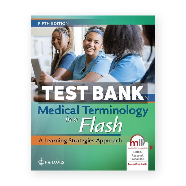 Medical Terminology in a Flash - A Learning Strategies Approach 5th Finnegan Test Bank