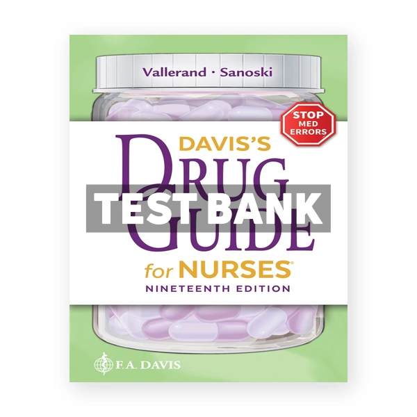 Davis's Drug Guide for Nurses 19th Edition 19th Vallerand Test Bank