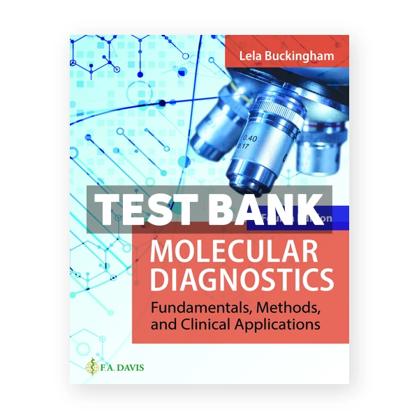 Molecular Diagnostics 4th Buckingham Test Bank