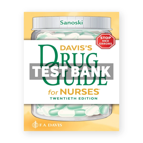 Davis's Drug Guide for Nurses 20th Sanoski Test Bank