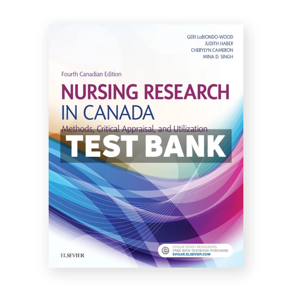 Nursing Research in Canada CDN 4th LoBiondo-Wood Test Bank