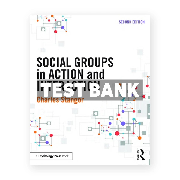 Social Groups in Action and Interaction 2nd Stangor Test Bank