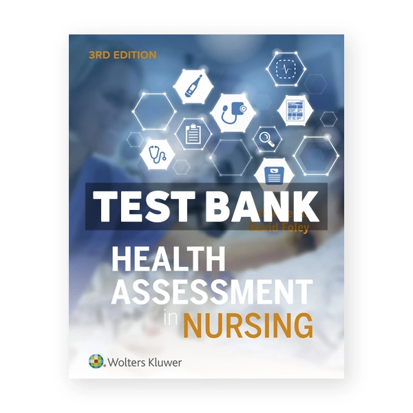 Health Assessment in Nursing 3rd Lewis Test Bank