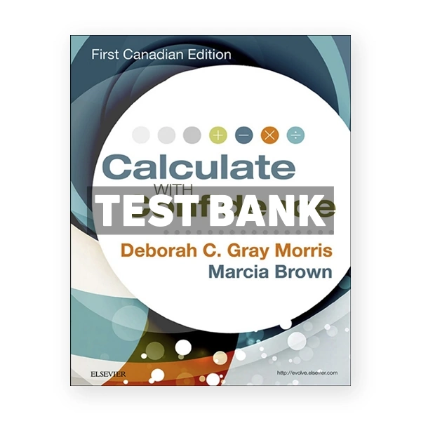 Calculate with Confidence CANADIAN CDN 1st Morris Test Bank