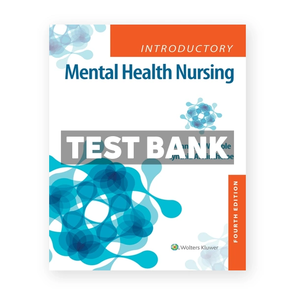Introductory Mental Health Nursing 4th Womble Test Bank