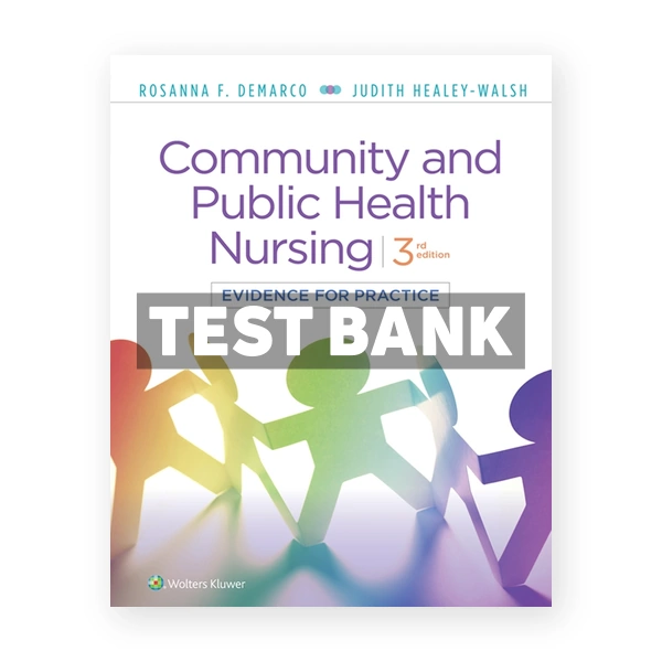 Community and Public Health Nursing Evidence for Practice 3rd Demarco Test Bank