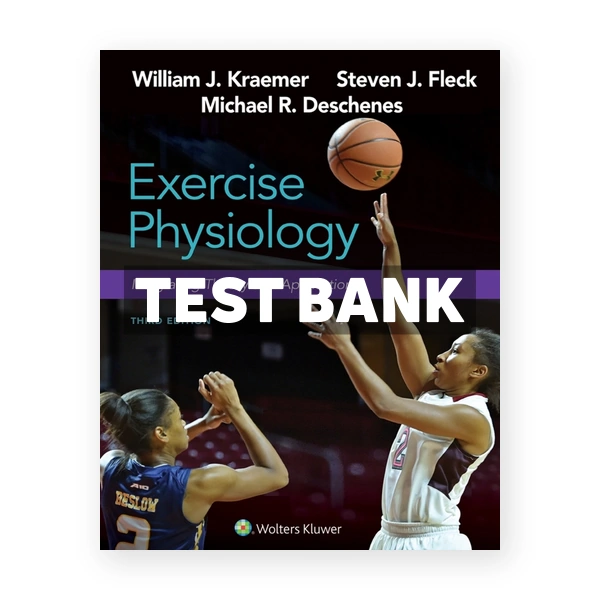 Exercise Physiology 3rd Kraemer Test Bank