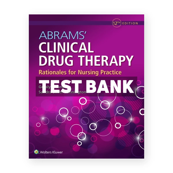 Abrams' Clinical Drug Therapy 12th Frandsen Test Bank