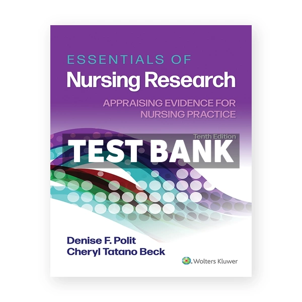 Essentials of Nursing Research 10th Polit Test Bank