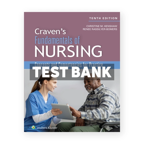 Craven & Hirnle's Fundamentals of Nursing 1st Henshaw Test Bank